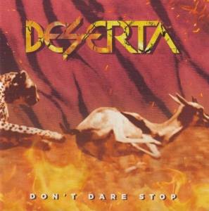 Deserta - Don't Dare Stop