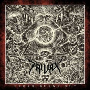 Trivax - Eloah Burns Out