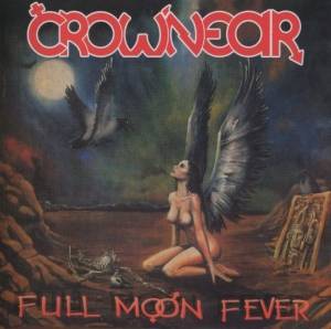 Crow'near - Full Moon Fever. Anniversary Edition