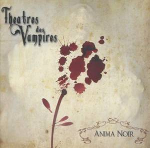 Theatres Des Vamires - Anima Noir