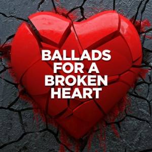 VA - Ballads for a Broken Heart