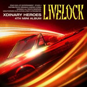 Xdinary Heroes - Livelock