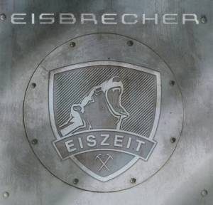 Eisbrecher - Eiszeit