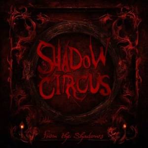 Shadow Circus - From The Shadows