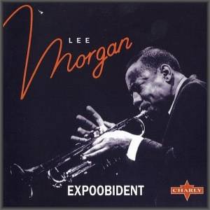 Lee Morgan - Expoobident
