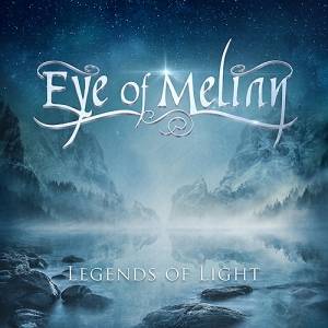 Eye Of Melian - Legends of Light