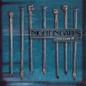 Night In Gales - Nailwork