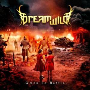 Dream Wild - Omen to Battle 