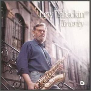 Lew Tabackin - Tenority