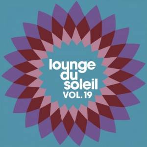 VA - Lounge Du Soleil Vol&#8203;.&#8203; 19