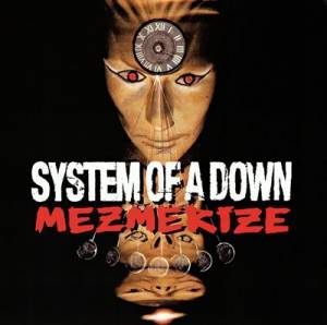 System Of A Down - Mezmerize