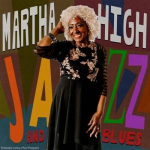 Martha High - Jazz and Blues