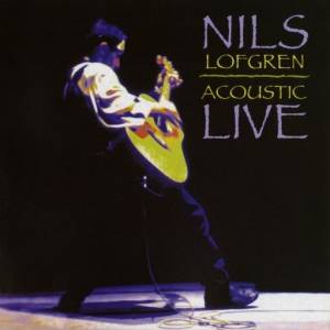 Nils Lofgren - Acoustic live
