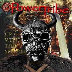 PowerTribe - Up with the Sword