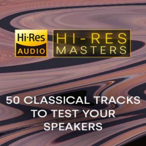 VA - Hi-Res Masters: 50 Classical Tracks to Test your Speakers