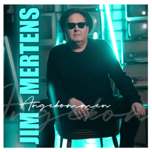 Jim Mertens - Angekommen