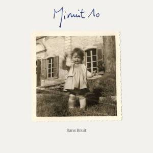  Minuit 10 - Sans Bruit