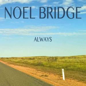  Noel Bridge - Always