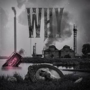  Vlyes - Why