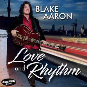  Blake Aaron - Love and Rhythm