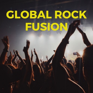  VA - Global Rock Fusion