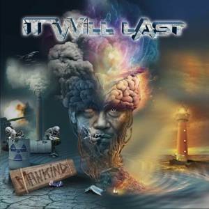  It Will Last - Mankind