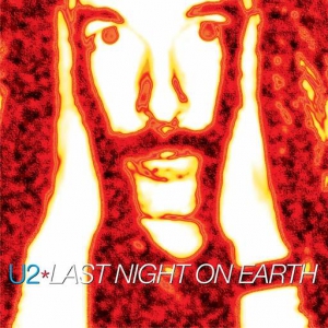  U2 - Last Night On Earth [Remastered]