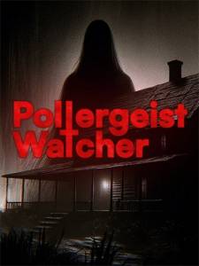 Poltergeist Watcher
