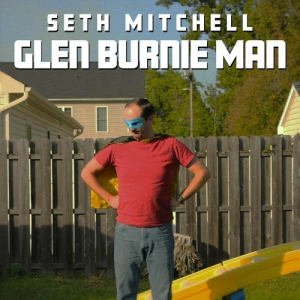  Seth Mitchell - Glen Burnie Man