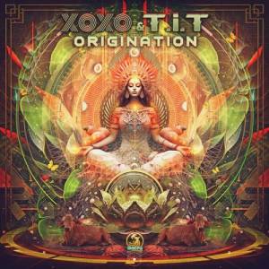  XoXo (FR) & T.I.T - Origination