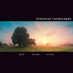 VA - Georg Friedrich Handel - Classical Landscapes: Baroque