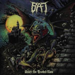  Bat - Under The Crooked Claw