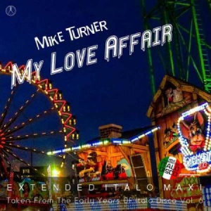  Mike Turner - My Love Affair