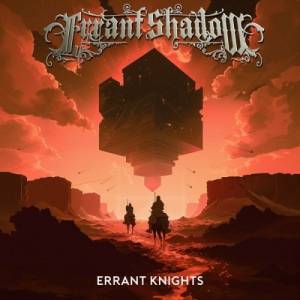  Errant Shadow - Errant Knights