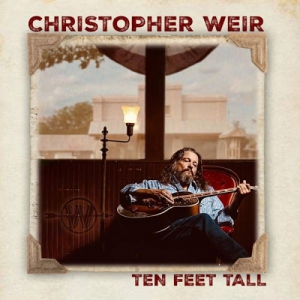  Christopher Weir - Ten Feet Tall