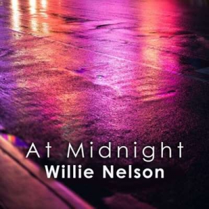 Willie Nelson - At Midnight: Willie Nelson
