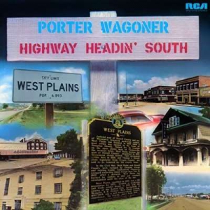  Porter Wagoner - Highway Headin' South