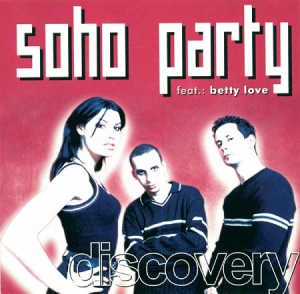  Soho Party Feat. Betty Love - Discovery