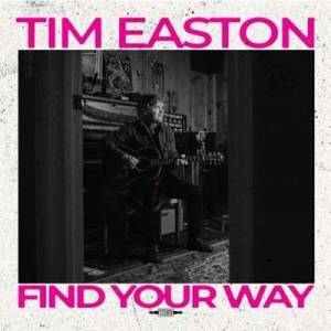  Tim Easton - Find Your Way
