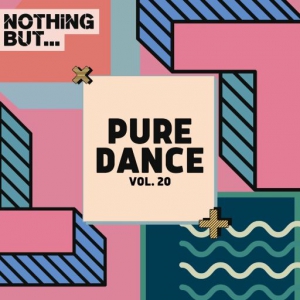  VA - Nothing But... Pure Dance, Vol. 20