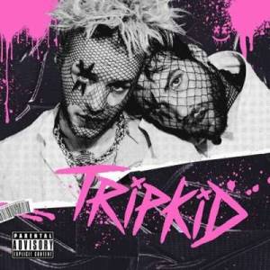  Tripkid - Tripkid