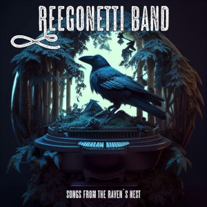  Reegonetti Band - Songs From The Ravens Nest