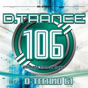  VA - D.Trance 106 [Incl. D-Techno 61]