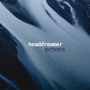  Headdreamer - Echoes
