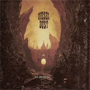  Diesel Dust - Just Another Day...