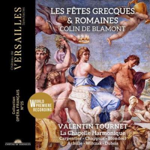  Valentin Tournet - Colin De Blamont: Les Fetes Grecques Et Romaines