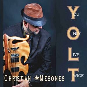  Christian De Mesones - You Only Live Twice