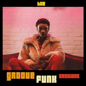 VA - The Groove Funk Sessions