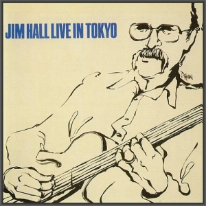  Jim Hall - Live In Tokyo
