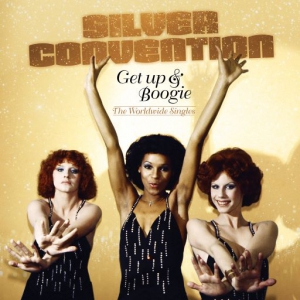  Silver Convention - Get Up & Boogie: The Worldwide Singles